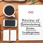 Review of Boomerang app from instagram