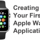 Creating Your First Apple Watch Application